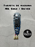 Tarjeta de máquina JRL Gold/Silver